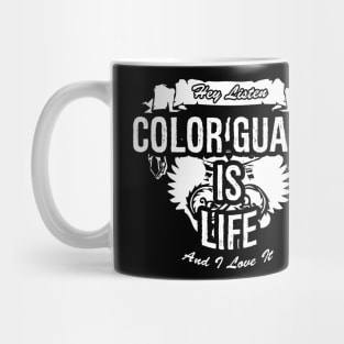 Color Guard Is Life Creative Job Typography Design Mug